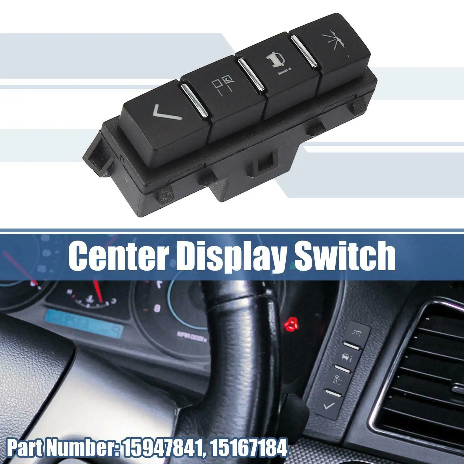 

ABS Information Center Switch 15947841 1pc Center Display Switch Switch