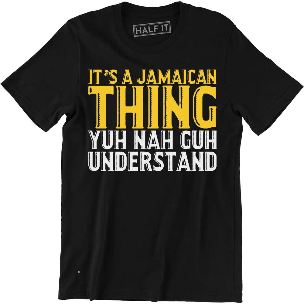 Фото Забавная Мужская футболка с надписью «It's A Jamaican Thing Yuh не понравилось» №1