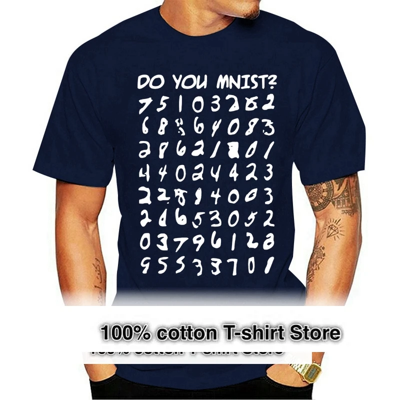 

Summer funny print Do you MNIST Computer Data Science Learning t shirt men women tops tee 100% cotton tshirts