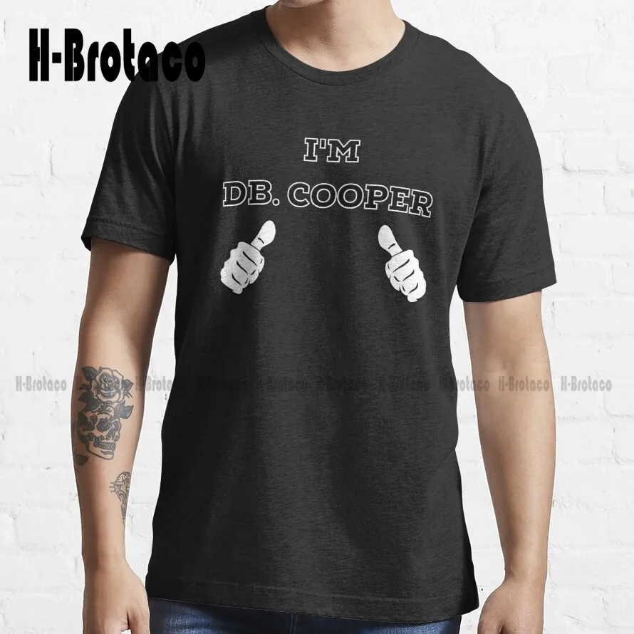 

I'M Db Cooper Trending T-Shirt Men'S T Shirts Custom Aldult Teen Unisex Digital Printing Tee Shirts Xs-5Xl Make Your Design