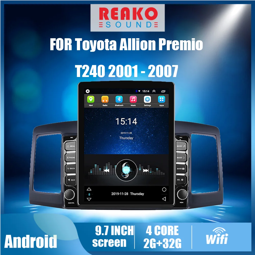 

Автомагнитола на Android для Toyota, мультимедийный проигрыватель с экраном 2001 дюйма, GPS-Навигатором и стереозвуком для Toyota думатора, Premio T240 2007-9,7, т...