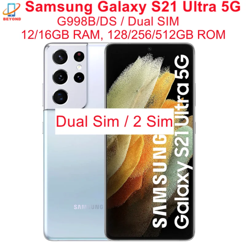 

Samsung Galaxy S21 Ultra 5G G998B/DS Dual Sim Global Version 6.8" ROM 128/256/512GB RAM 12/16GB Exynos NFC Original