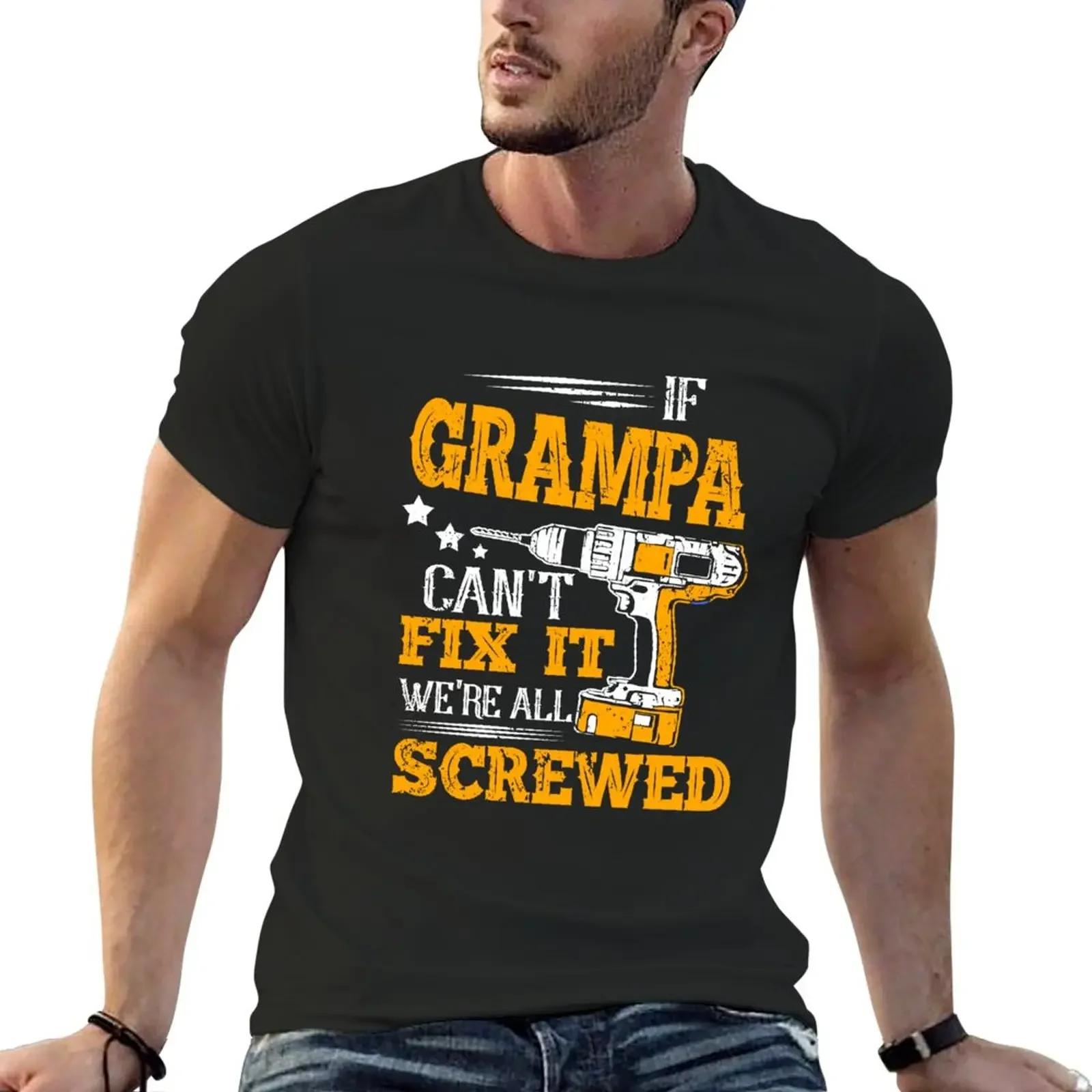 Мужская футболка If Grampa Can't Fix It We're All Screwed