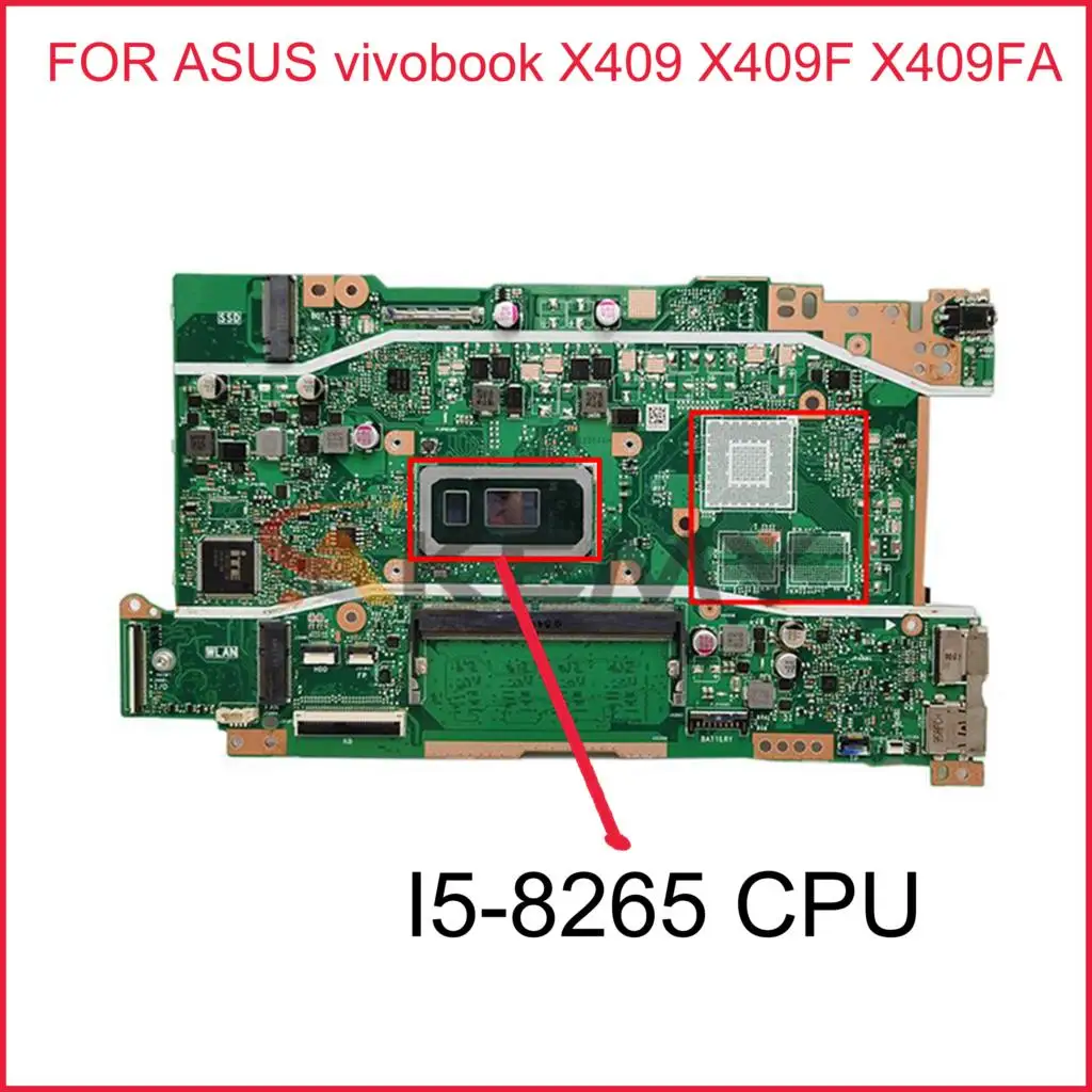 

SAMXINNO X409FA материнская плата для ноутбука W/ I5-8265 CPU 4GB RAM для vivobook X409 X409F X409FA X409FJ X409FL Материнская плата ноутбука