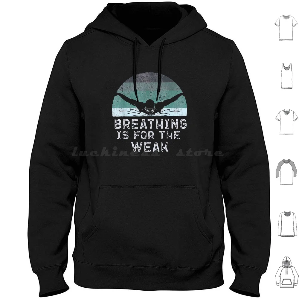

Swimmer Swim Breathing Is For The Weak Swimming Hoodies Long Sleeve Swimmer Swim Breathing Is For The Weak Swimming