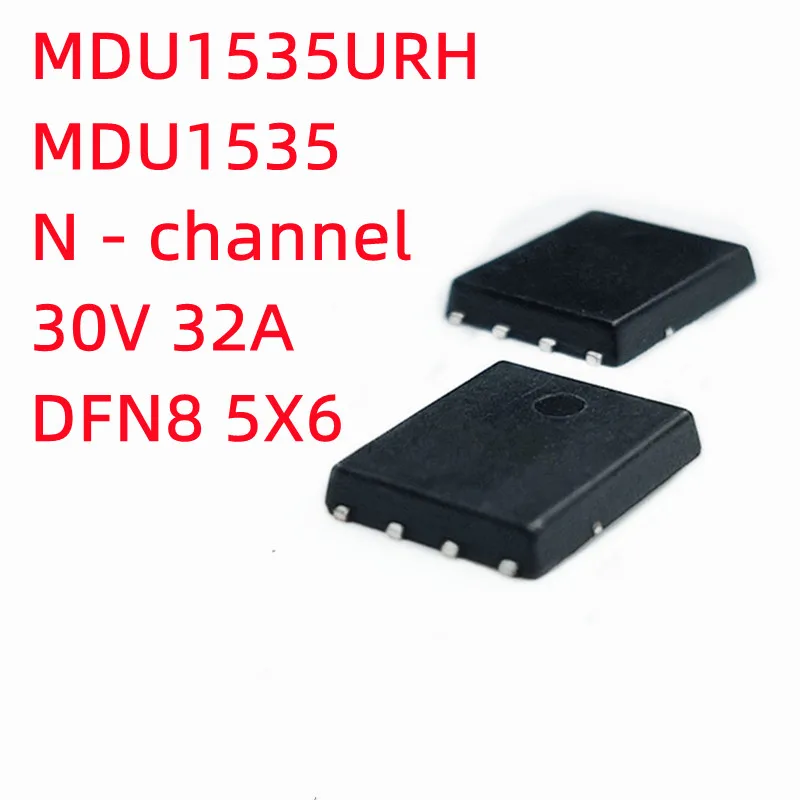 

[10 шт.] 100% Новый оригинальный MDU1531SURH MDU1535URH MDU1536URH MDU1531S MDU1535 MDU1536 DFN5X6 N-CH MOS