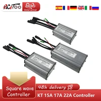 ebike kt squarewave controller 36v48v 15a17a22a controller for ebike 250w350w500w motor with light plug kunteng controller