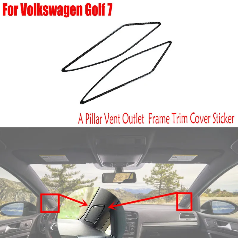

For Volkswagen Golf 7 VW Gti Mk7 2014-2019 Carbon Fiber Car Interior Parts A Pillar Vent Outlet Frame Trim Cover Sticker