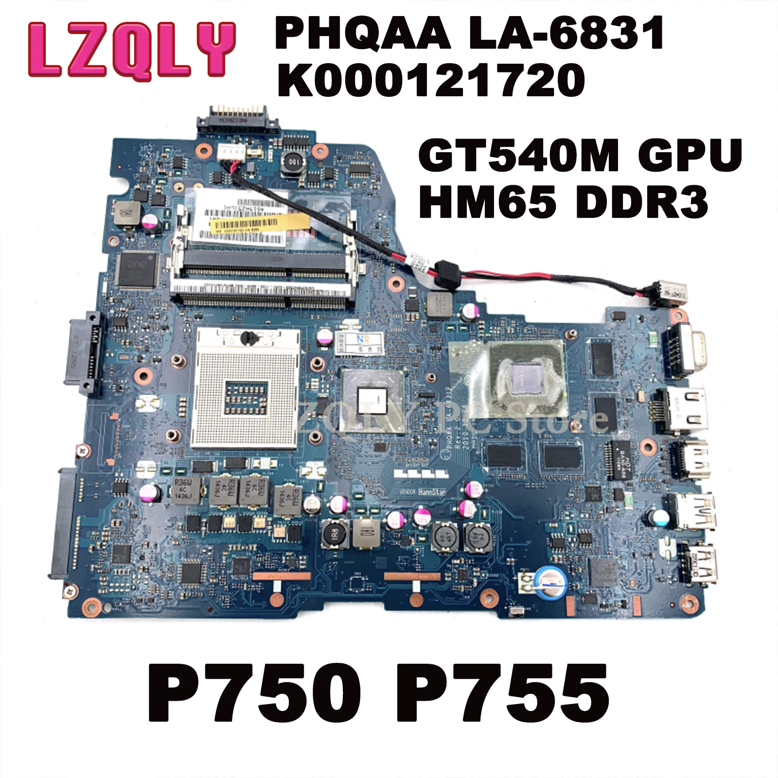 

LZQLY For Toshiba Satellite P750 P755 PHQAA LA-6831P K000121720 Laptop Motherboard GT540M GPU HM65 DDR3 Main Board Full Test