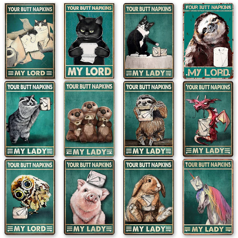 

Animal Metal Tin Signs Vintage Your Butt Napkins Cat Dog Pig Iron Plaque Posters for Toilet Bathroom Decoration