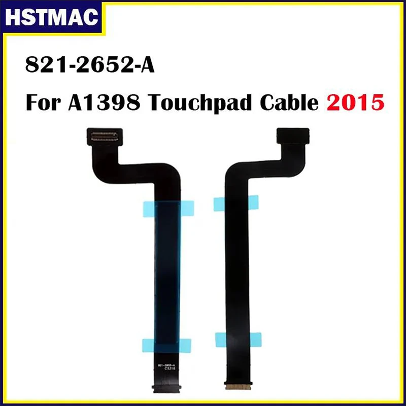 Replacement Laptop A1398 Trackpad Flex Cable 821-2652-A For Macbook Pro Retina 15&quot Touchpad Mid 2015 MJLQ2 MJLT2