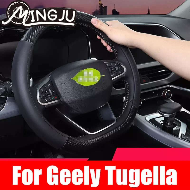 

NEW2023 Car Steering Wheel Cover Auto Steering- Wheel Anti-Slip Leather Car-styling Car Accessories For Geely Tugella 2019 20