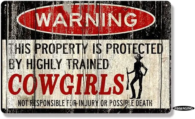 Ретро Wrnng Sgn Cowgrls Protected You Property Funny Metl Tn Vntge lumnum For Home Cfe Pub Wll Decor 8x12 nch