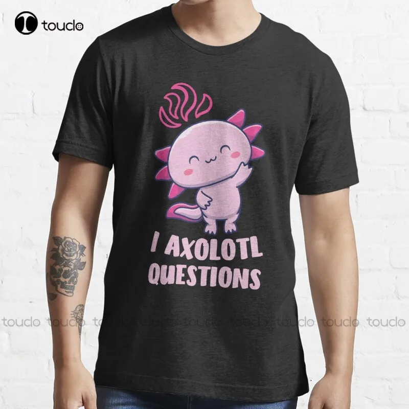 

New I Axolotl Questions 12 T-Shirt Cotton Tee Shirt shirts for teens Unisex