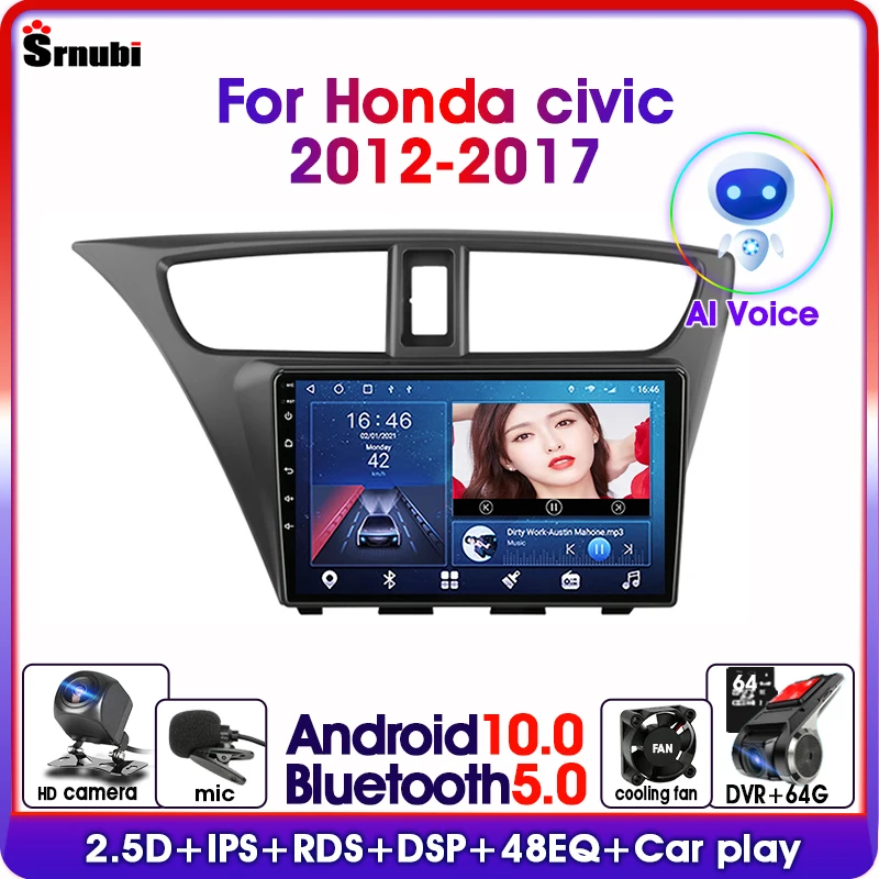 Radio con GPS para coche, reproductor Multimedia con Android 10, IA, 2Din, 5G, WiFi, Audio estéreo, DVD, para Honda CIVIC Hatchback 2012-2017