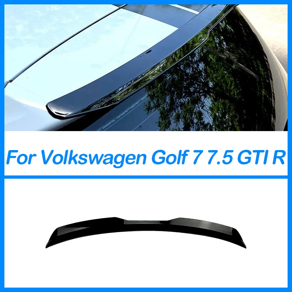 

For Volkswagen Golf 7 7.5 GTI R MAX Glossy Black ABS Roof Spoiler Bumper Trunk Rear Tail Wing Kit Modification Replacement Parts