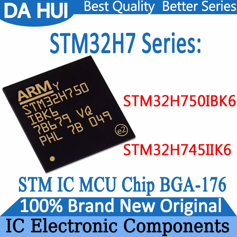 New STM32H750IBK6  STM32H745IIK6 STM32H750IB  STM32H745II STM32H750  STM32H745 STM32H STM32 STM IC MCU Chip UFBGA-176 in Stock