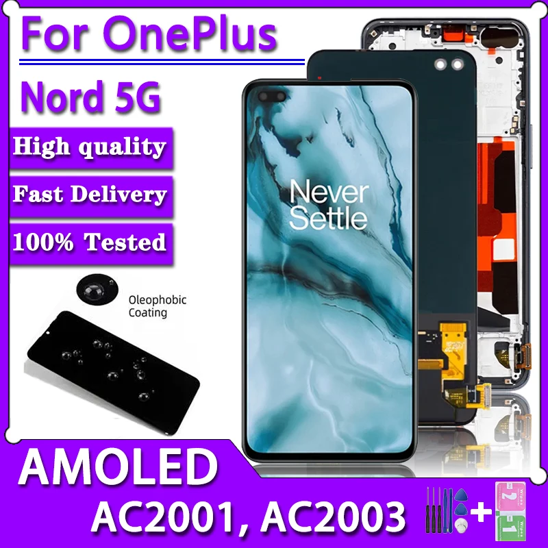 

6.44“AMOLED For OnePlus Nord LCD AC2001 Display Touch Screen Digitizer Panel Assembly For OnePlus Nord 5G Display AC2003 Frame