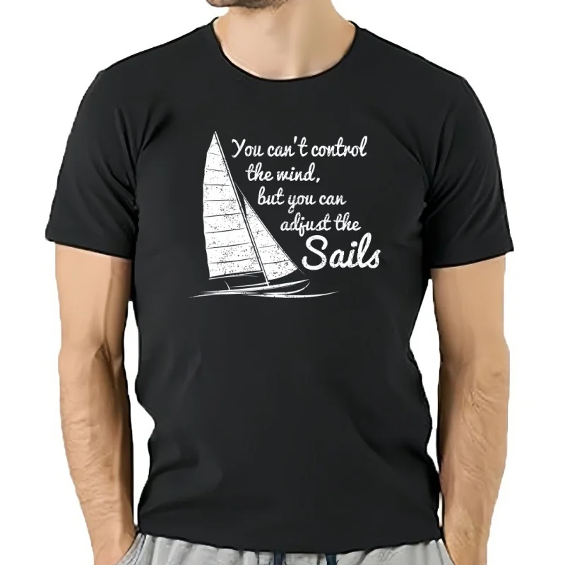Фото Camiseta con estampado de You can Control Wind But Adjust The Sails, divertido regalo de cumpleaños, неформальный №1