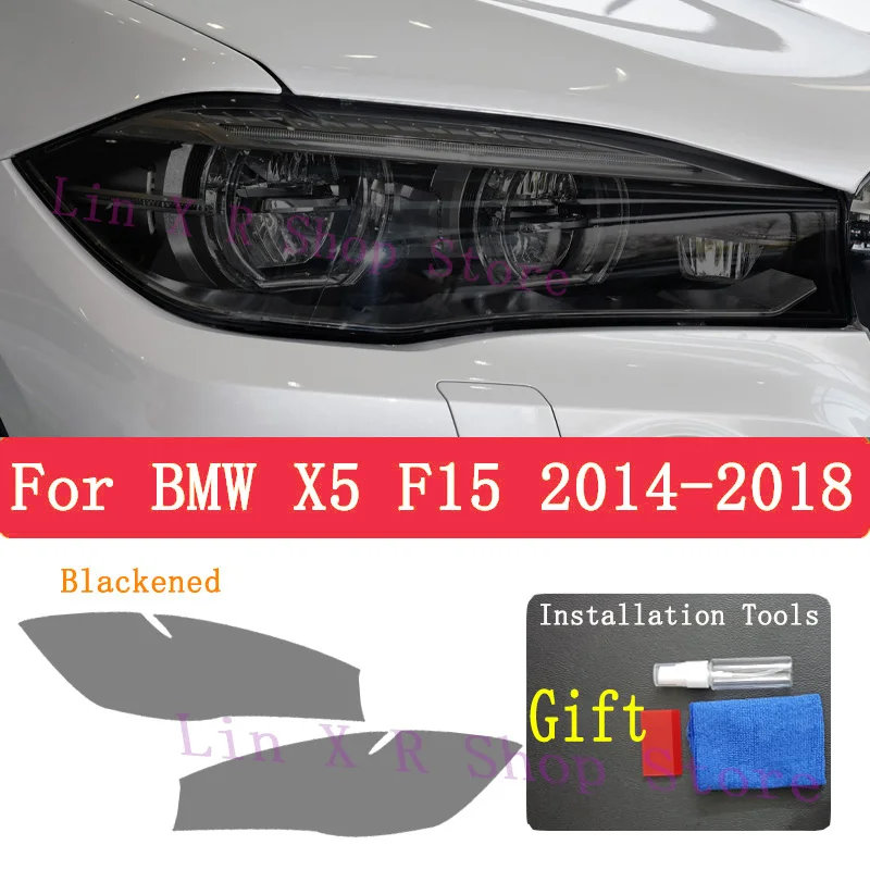 

Для BMW X5 F15 2014-2018 Автомобильная внешняя фара Защита от царапин передняя лампа ТИНТ фотолампа аксессуары для ремонта крышки