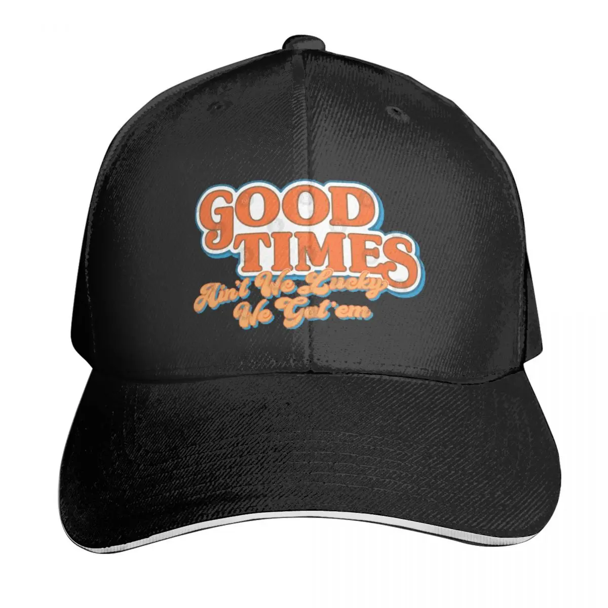 

Good Times is not We Lucky We Got EM Casquette, полиэфирная крышка, праздничная фотография