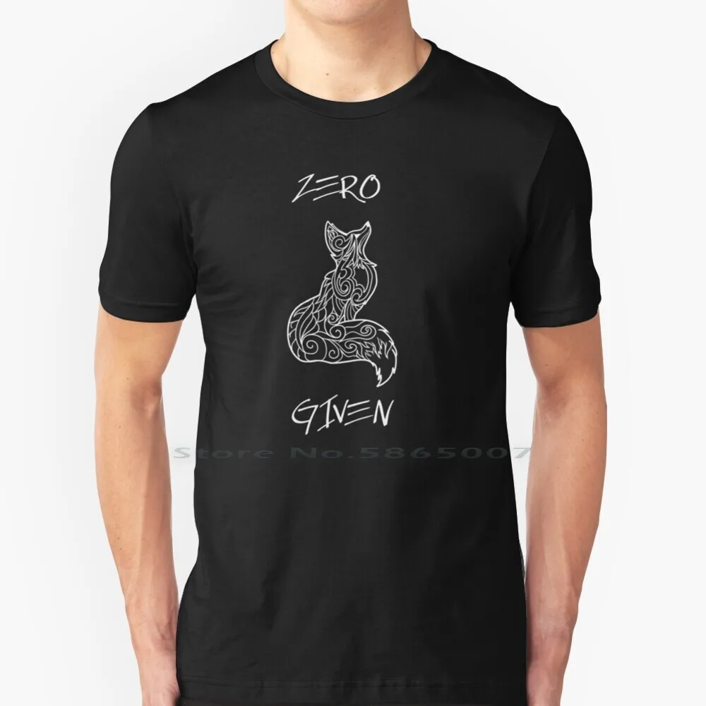 

zero Fox Given T Shirt 100% Cotton Zero Fox Given No Matter Birthday Animal Pun Word Joke Funny Humor Ideas I Do Not Care Big