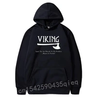 viking hoodies apply the axe directly to the problem long sleeve fashionable printed on hoodie student tops sweatshirts