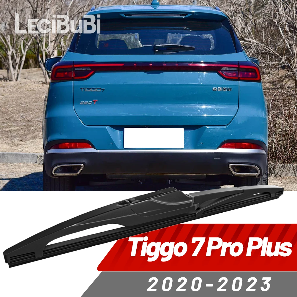 

Щетка заднего стеклоочистителя, аксессуары для дворников для Chery Tiggo 7 Pro Plus 2020-2023 2021 2022