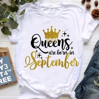 2022 hot sale golden crown queen are born in september graphic print t shirt womens clothing tshirt femme birthday gift tops