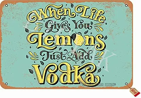 Cocktls Metl Sgns Vntge Br Wll Decor When Lfe Gves You Lemons Just dd Vodk Tn Плакаты для Prty Room Home 8x12 nches
