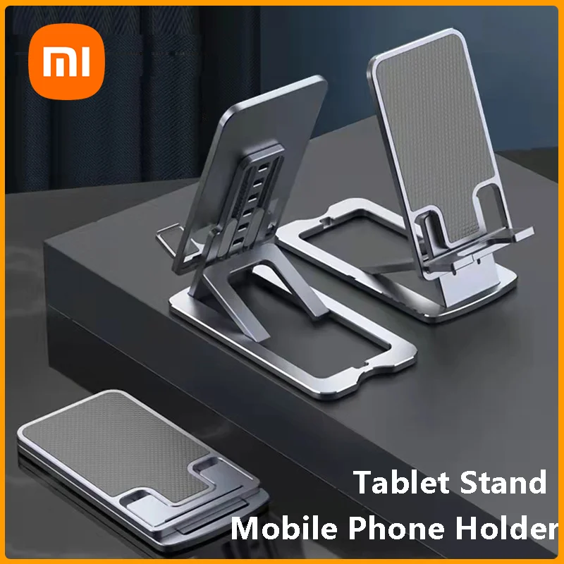 

Xiaomi Mobile Phone Stand Tablet Bracket Live Broadcast Bracket Lazy Desktop Holder Foldable Metal Portable For iPad 2022 New