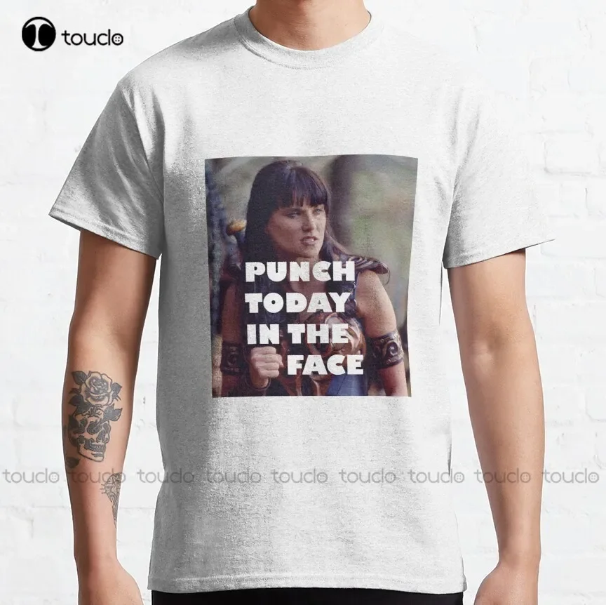 Punch Today In The Face (Larger) Classic T-Shirt Xena Warrior Princess Oversized Tshirts Funny Art Streetwear Cartoon Tee Xs-5Xl