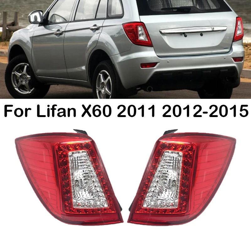 Задний фонарь в сборе для Lifan X60 2011 2012 2013 2014 1 пара