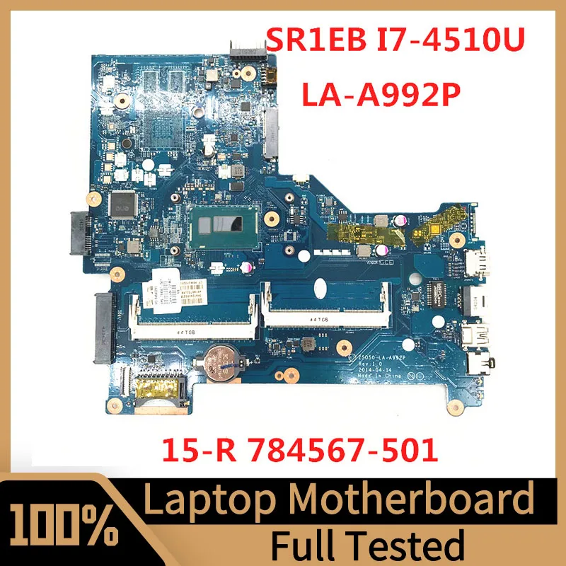 

784567-501 784567-001 784567-601 For HP 15-R Laptop Motherboard ZSO50 LA-A992P With SR1EB I7-4510U CPU HM77 DDR3 100%Full Tested