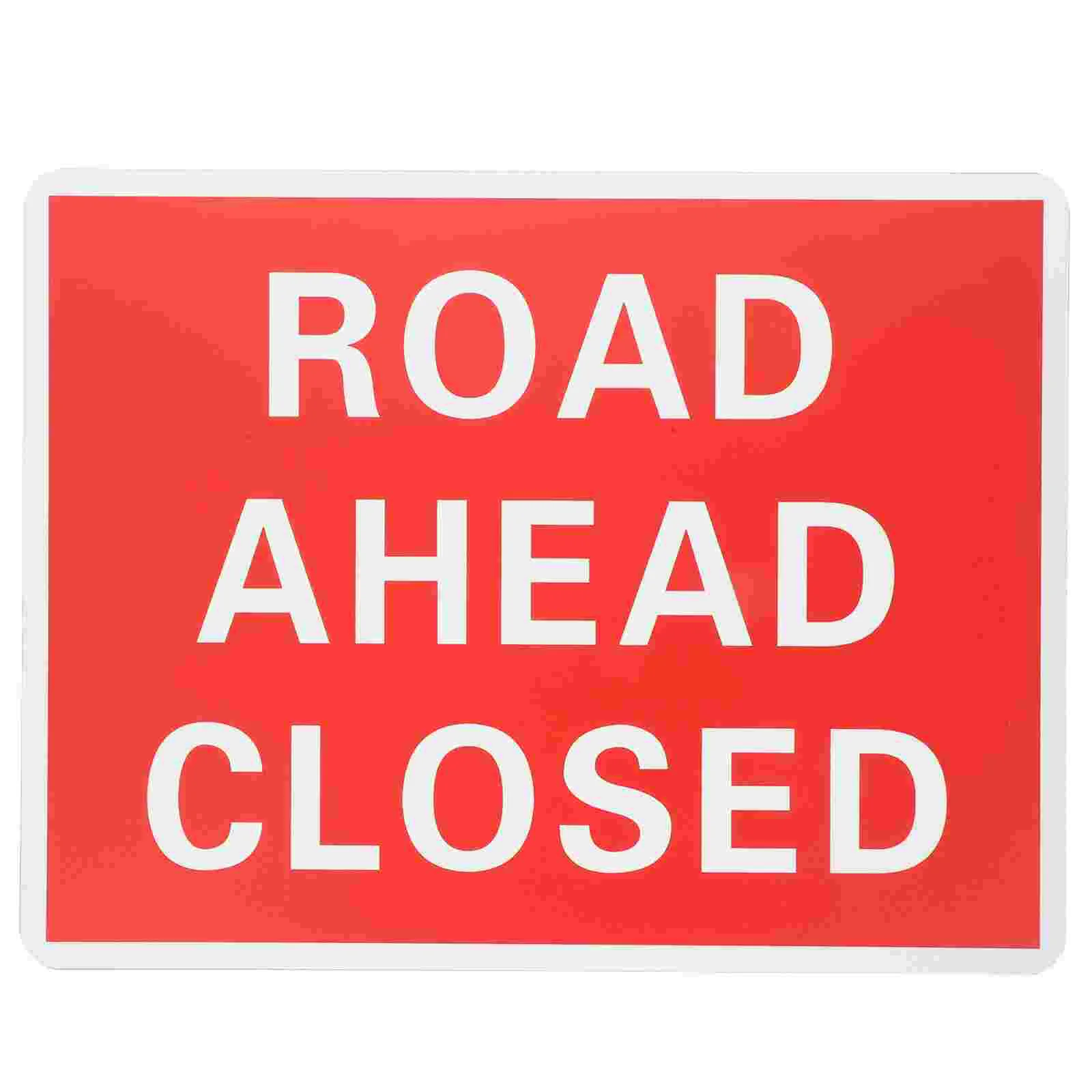 

Road Closed Sign Weatherproof Traffic Warming Sign Driveway No Road Safety Sign