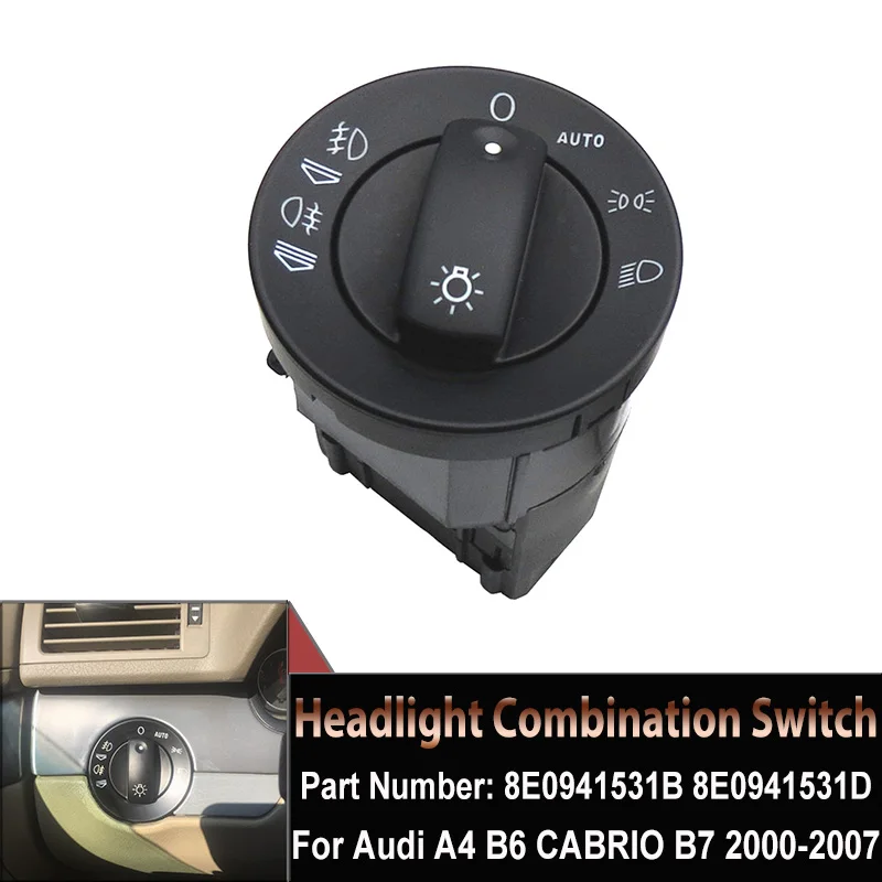 

For Audi A4 8E B6 B7 Quattro 2002-2008 8E0941531B 8E0941531 Top Quality Headlight Auto Control Switch Fog Light Car Accessories