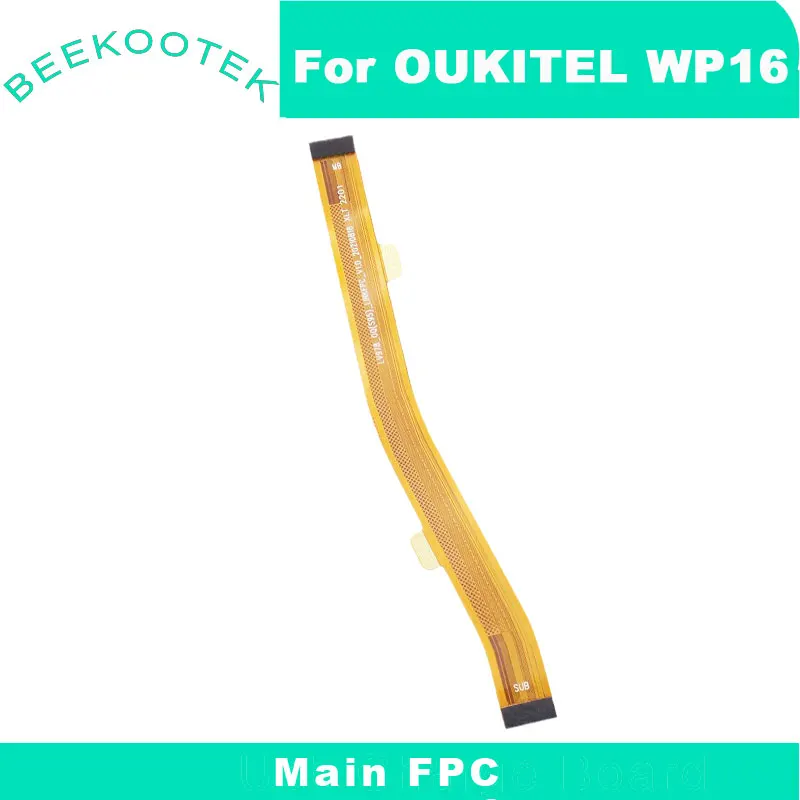 

Оригинальный разъем для материнской платы OUKITEL WP16, основной кабель FPC, ремонт, замена, аксессуары для смартфона Oukitel WP16