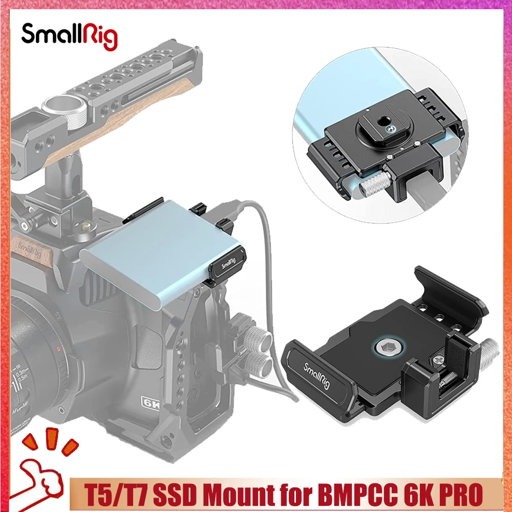 SmallRig T5/T7 SSD Mount For Cage BMPCC 6K PRO Samsung 3272 | Tripod Monopods
