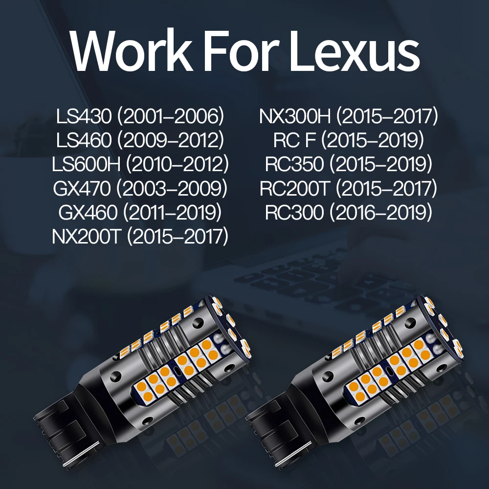 2x WY21W 7440A Canbus светодиодный указатель поворота для Lexus LS430 LS460 LS600H GX470 GX460 NX200T NX300H RC F