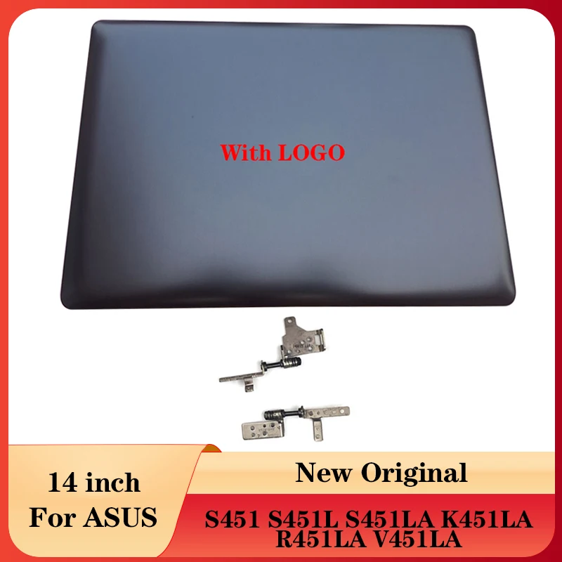 

NEW Original Laptop For ASUS S451 S451L S451LA K451LA R451LA V451LA 13NB02U1AM010 LCD Back Cover/Hinges Non-touch