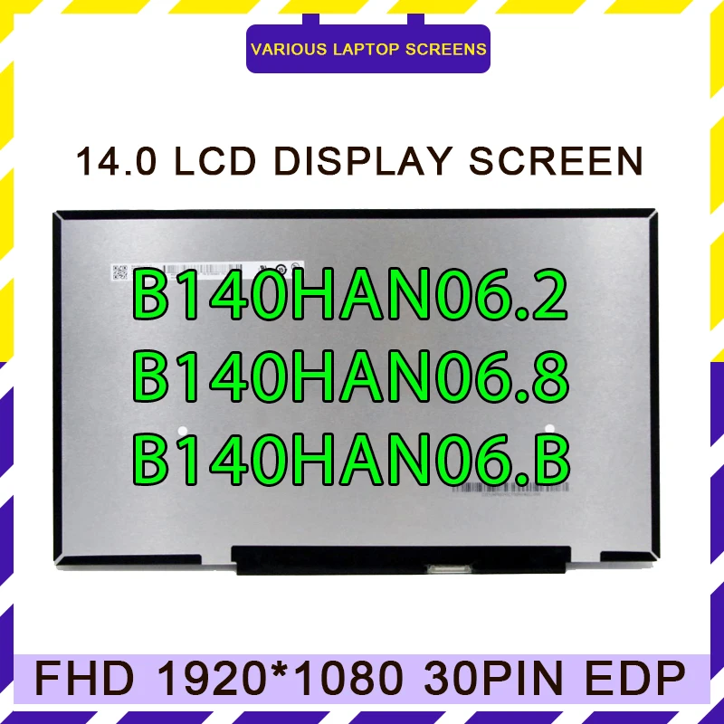 

N140HCE-EN2 B140HAN06.2 B140HAN06.8 B140HAN06.B 14,0 "ЖК-экран FHD IPS 1920*1080 дисплей для ноутбука, ЖК-дисплей, деталь для замены панели
