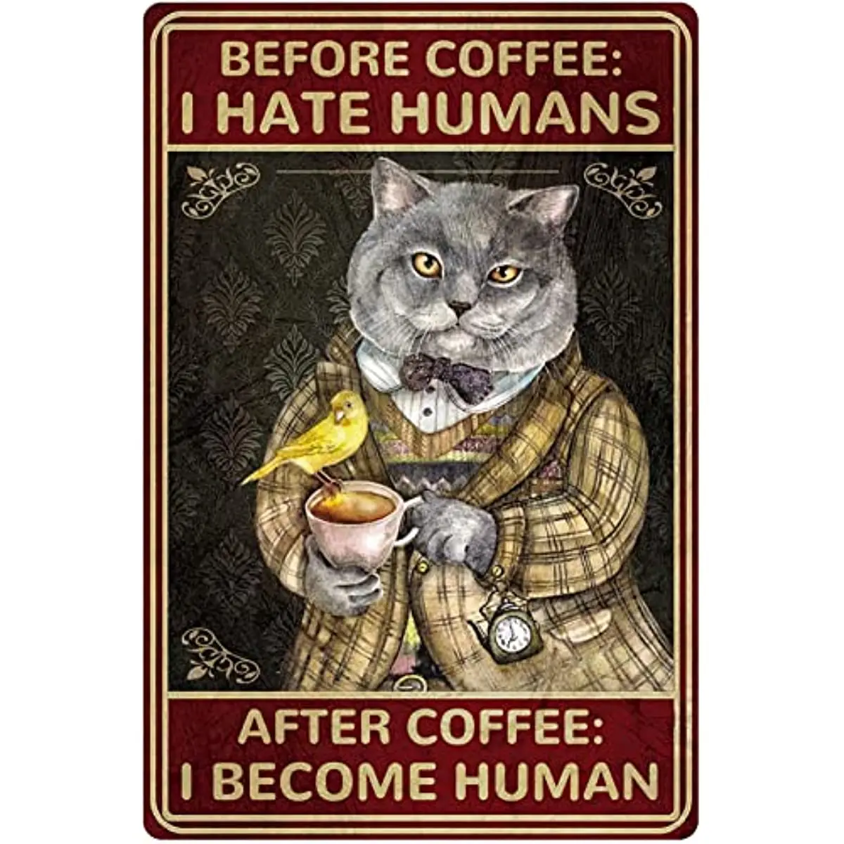 

Black Cat Coffee Metal Tin Signs Vintage Before Coffee Funny Cat Decorations for Cafes Bar Pub Home Metal Plaque Poster 12X8 In