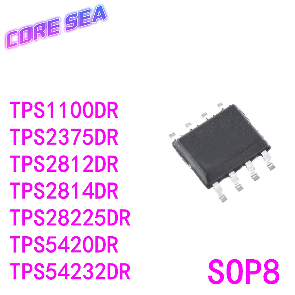

10PCS TPS1100DR 2375 2812 2814 28225 54232 5420 D DR SOP8