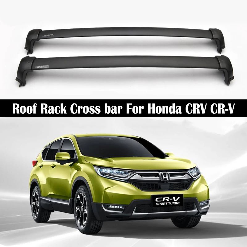 

OEM Стиль багажник на крышу поперечная рейка для Honda CRV CR-V 2018-2022 рельсы рейка багажника рейки верхние рейки рельсовые коробки алюминиевый сплав