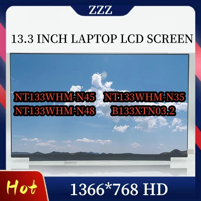 NT133WHM-N45 Fit NT133WHM-N35 B133XTN03.2 13 3 &quotЖК-экран для ноутбука 1366x768 EDP 30pin панель дисплея