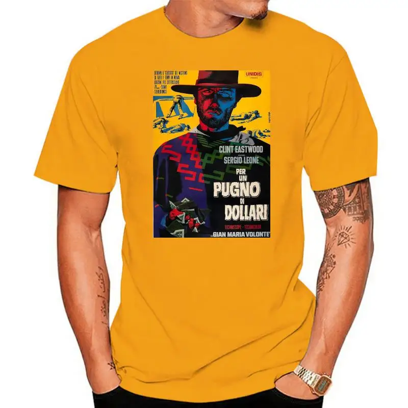 

Fistful of Dollars Spaghetti Western, Clint Eastwood T-Shirt Cool Casual Pride T Shirt Men Unisex New Fashion Tshirt Free