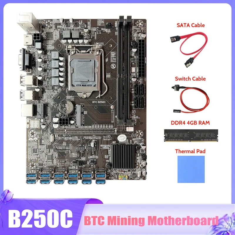 

NEW-B250C BTC Mining Motherboard With DDR4 4GB RAM+SATA Cable+Switch Cable+Thermal Pad 12X PCIE To USB3.0 GPU Slot LGA1151