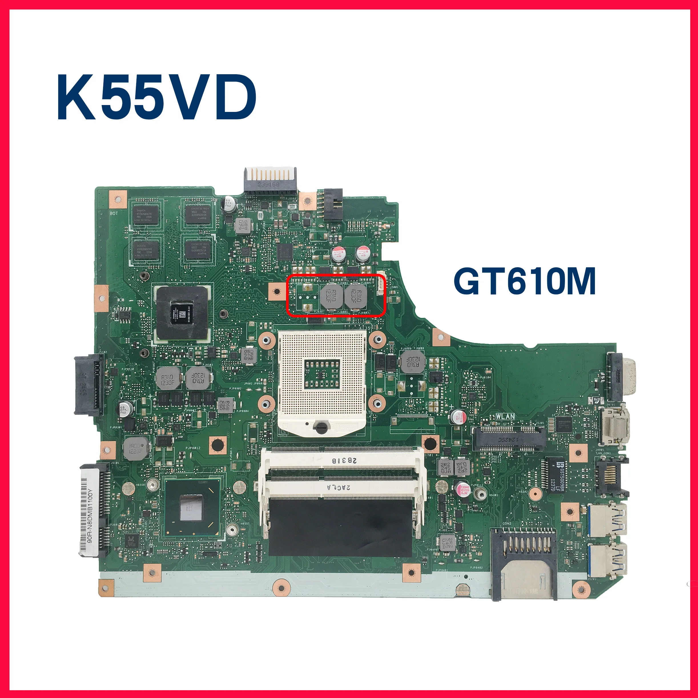 

Dinzi K55VD Orgnial Mainboardor ASUS K55VD K55A PGA 989 GT610M REV.3.1 60-N89MB1300 DDR3 Laptop Motherboard 100% tested OK