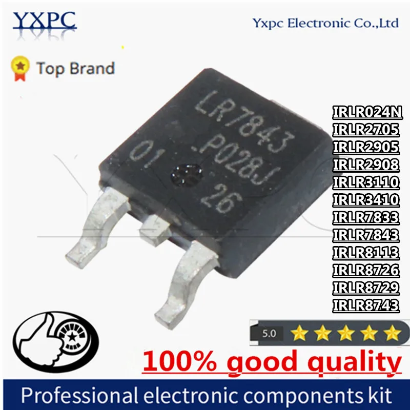 

10PCS IRLR024N IRLR2705 IRLR2905 IRLR2908 IRLR3110 IRLR3410 IRLR7833 IRLR7843 IRLR8113 IRLR8726 IRLR8729 IRLR8743 LR024N LR7843