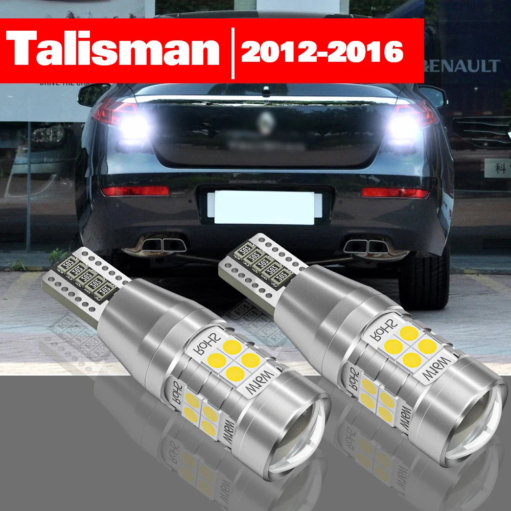 

For Renault Talisman 2012-2016 Accessories 2pcs LED Reverse Light Backup Lamp 2013 2014 2015